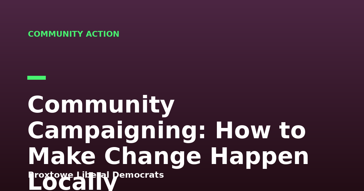 Community Campaigning: How to Make Change Happen Locally